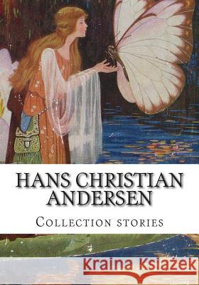 Hans Christian Andersen, Collection stories James, M. R. 9781501041495 Createspace