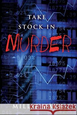 Take Stock In Murder Mack, Millie 9781501042195