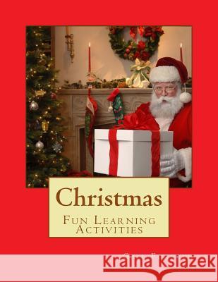 Christmas: Fun Learning Activities Gail Forsyth 9781501043567