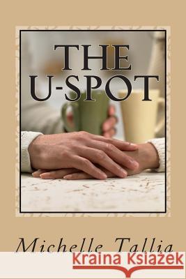 The U-spot Tallia, Michelle 9781501045974