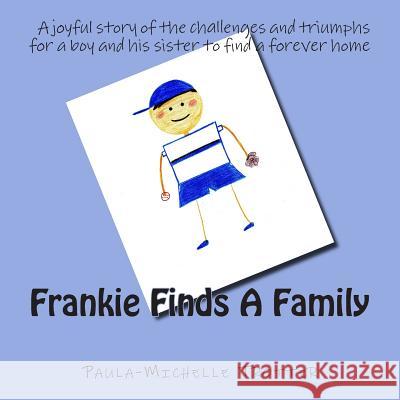 Frankie Finds A Family Trotter, Paula-Michelle 9781501060670