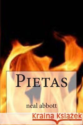 Pietas Neal Abbott 9781501060885 Createspace