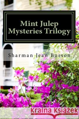 Mint Julep Mysteries Trilogy Sharman Jean Burson 9781501063794