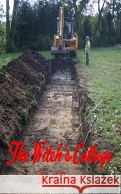 The Witch's Cottage Gareth Latimer 9781501064500 Createspace