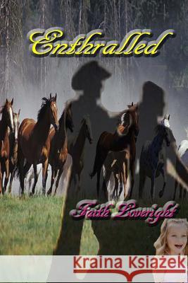 Enthralled Faith Loveright 9781501064746