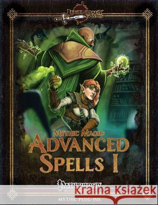 Mythic Magic: Advanced Spells I Jason Nelson 9781501069895