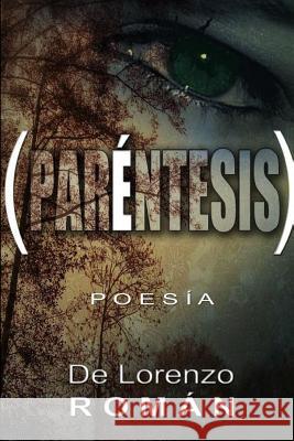 Parentesis. De Lorenzo Roman Corrales 9781501070358