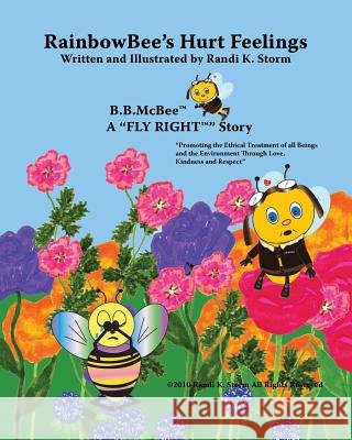 RainbowBee's Hurt Feelings Storm, Randi K. 9781501072154 Createspace
