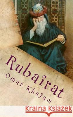 Rubairat Omar Khajam 9781501072413 Createspace