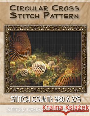 Circular Cross Stitch Pattern Tracy Warrington Stitchx 9781501094026 Createspace