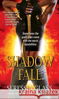 Shadow Fall Seressia Glass 9781501100277