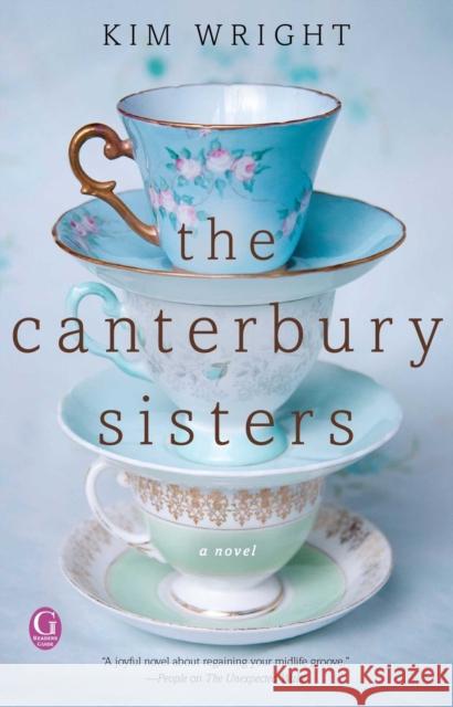 The Canterbury Sisters Kim Wright 9781501100765 Gallery Books