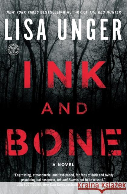 Ink and Bone Lisa Unger 9781501101656