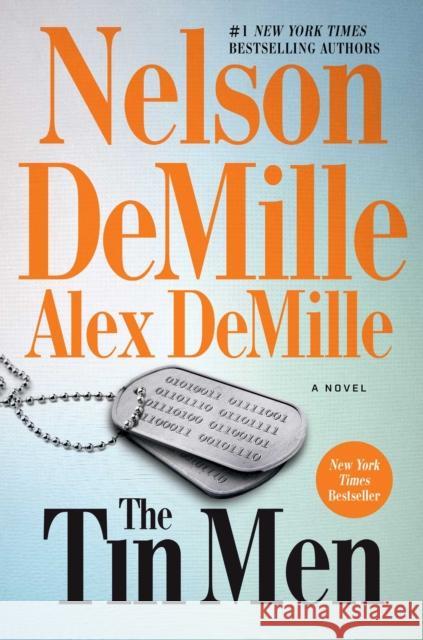 Tin Men: A Novel Alex DeMille 9781501101878
