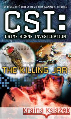 Csi: Crime Scene Investigation: The Killing Jar Donn Cortez 9781501102004