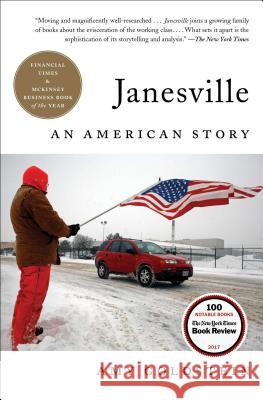 Janesville: An American Story Amy Goldstein 9781501102264 Simon & Schuster