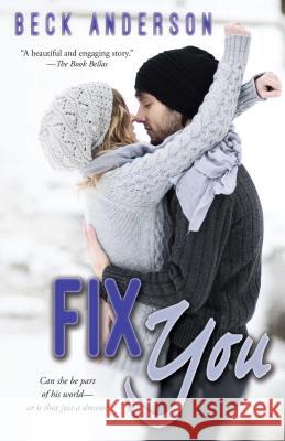 Fix You Beck Anderson 9781501106255