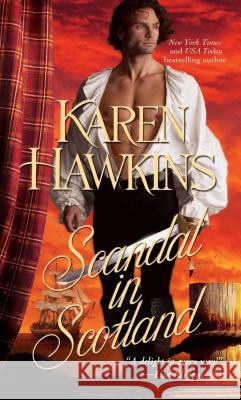 Scandal in Scotland Karen Hawkins 9781501107023 Gallery Books