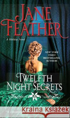 Twelfth Night Secrets Jane Feather 9781501107320 Gallery Books