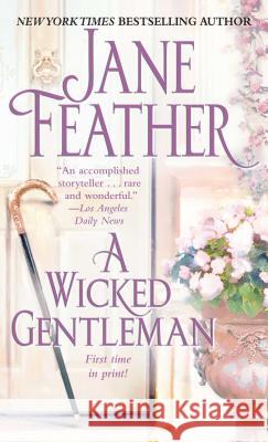 A Wicked Gentleman Jane Feather 9781501107535 Gallery Books