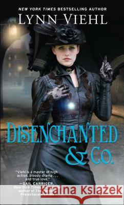 Disenchanted & Co. Lynn Viehl 9781501107603 Gallery Books