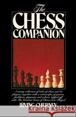 Chess Companion Irving Chernev 9781501116650 Touchstone Books