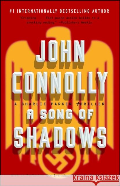 A Song of Shadows: A Charlie Parker Thriller Connolly, John 9781501118302 Atria Books