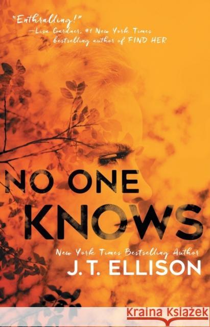 No One Knows Ellison, J. T. 9781501118487 Gallery Books