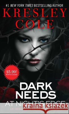Dark Needs at Night's Edge Kresley Cole 9781501120640 