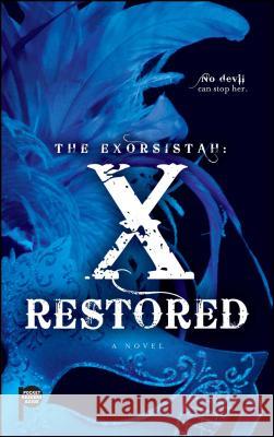 The Exorsistah: X Restored Claudia Mair Burney 9781501121838 Gallery Books