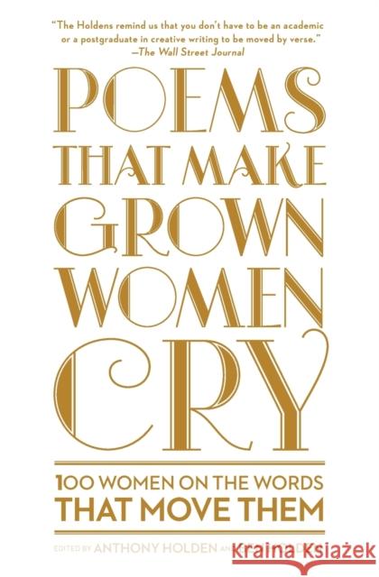 Poems That Make Grown Women Cry Anthony Holden Ben Holden 9781501121869