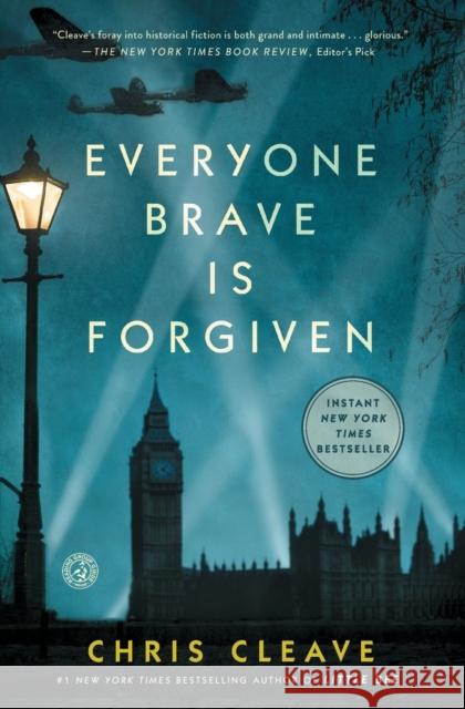 Everyone Brave Is Forgiven Chris Cleave 9781501124389 Simon & Schuster