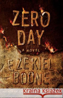Zero Day: A Novelvolume 3 Boone, Ezekiel 9781501125126