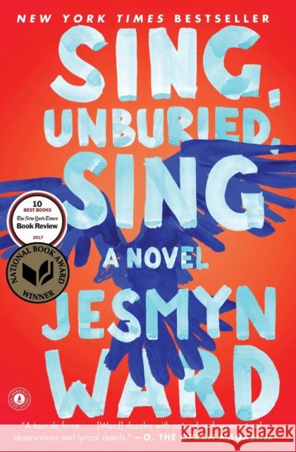 Sing, Unburied, Sing Jesmyn Ward 9781501126079 Scribner Book Company