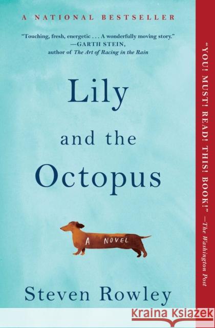 Lily and the Octopus Steven Rowley 9781501126239