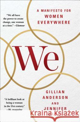 We: A Manifesto for Women Everywhere Gillian Anderson Jennifer Nadel 9781501126284