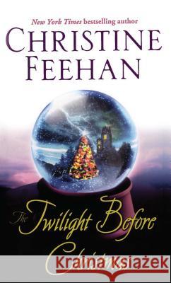 The Twilight Before Christmas Christine Feehan 9781501127694 Gallery Books