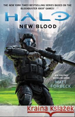 Halo: New Blood: Volume 15 Forbeck, Matt 9781501128080