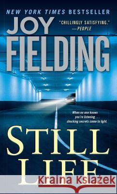 Still Life Joy Fielding 9781501130298