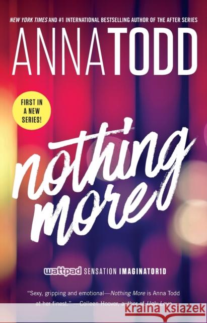 Nothing More Anna Todd 9781501130762