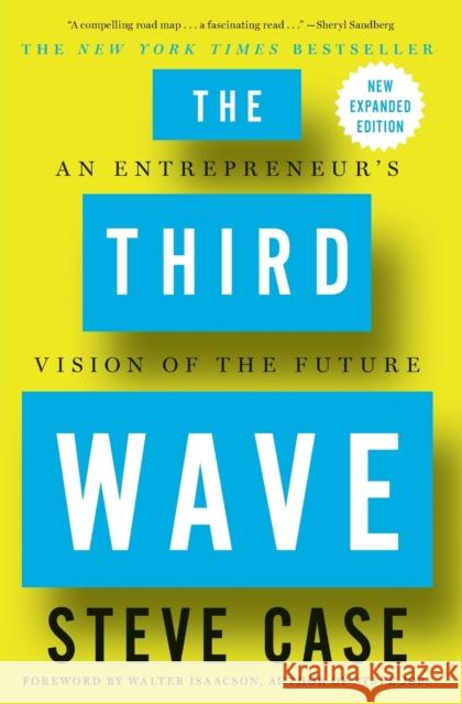 The Third Wave: An Entrepreneur's Vision of the Future Steve Case 9781501132599