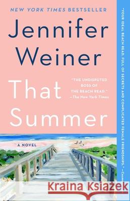 That Summer Jennifer Weiner 9781501133558 Washington Square Press