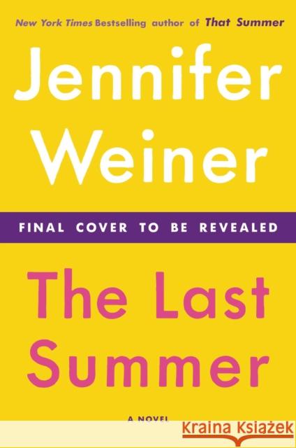 The Summer Place: A Novel Jennifer Weiner 9781501133572 Atria Books