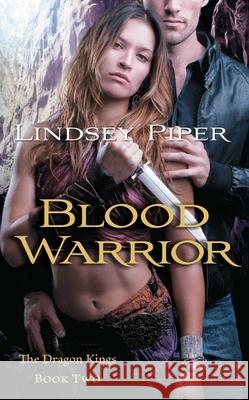 Blood Warrior Lindsey Piper 9781501137600