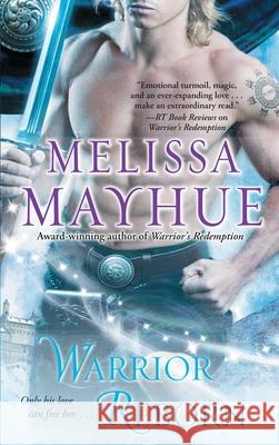 Warrior Reborn Melissa Mayhue 9781501137662 Gallery Books