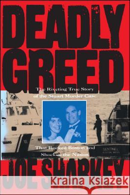 Deadly Greed Joe Sharkey 9781501140938 Simon & Schuster