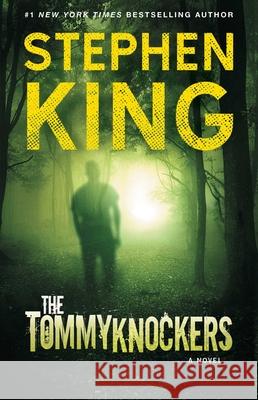 The Tommyknockers Stephen King 9781501144288 Gallery Books