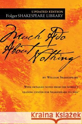 Much ADO about Nothing William Shakespeare Dr Barbara a. Mowat Paul Werstine 9781501146305 Simon & Schuster