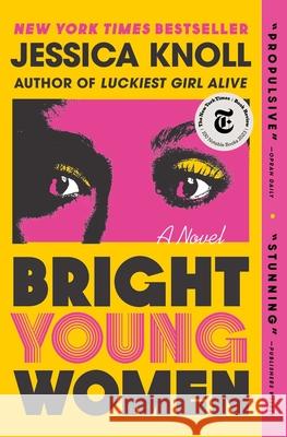 Bright Young Women Jessica Knoll 9781501153235