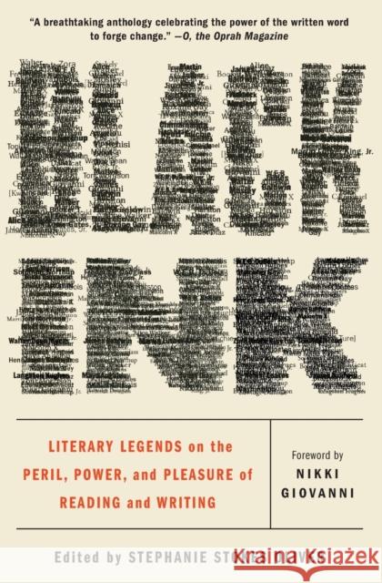 Black Ink: Literary Legends on the Peril, Power, and Pleasure of Reading and Writing Stephanie Stokes Oliver Nikki Giovanni 9781501154294 Atria Books